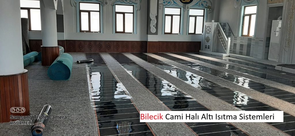Bilecik Cami Halı Altı Isıtma Sistemleri