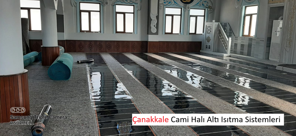 Çanakkale Cami Halı Altı Isıtma Sistemleri