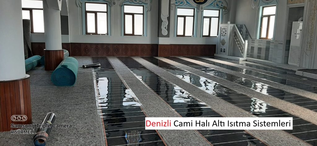 Denizli Cami Halı Altı Isıtma Sistemleri